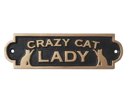 Cast Iron Sign - Cat Lady