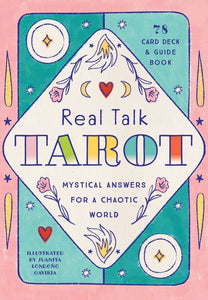 Real Talk Tarot - Gift Edition: Mystical Answers For A Chaotic World