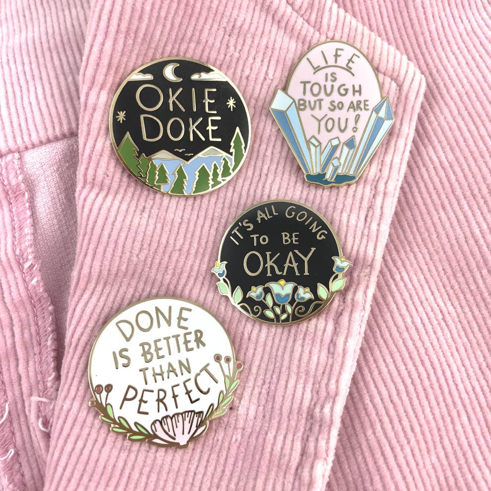 It's All Going To Be Okay Lapel Pin