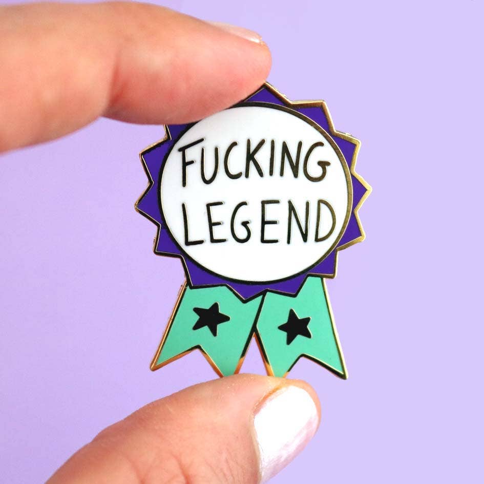 Fucking Legend Lapel Pin