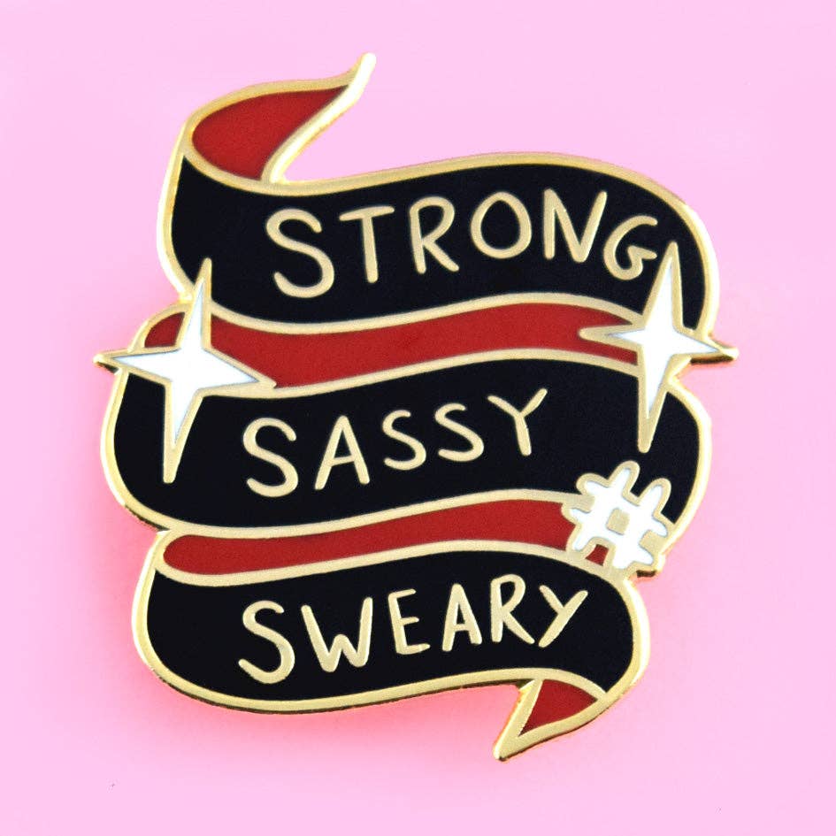 Strong Sassy Sweary Lapel Pin