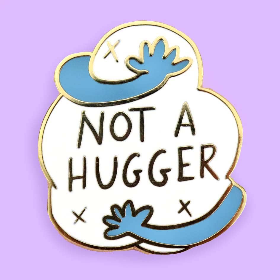 Not a Hugger Lapel Pin
