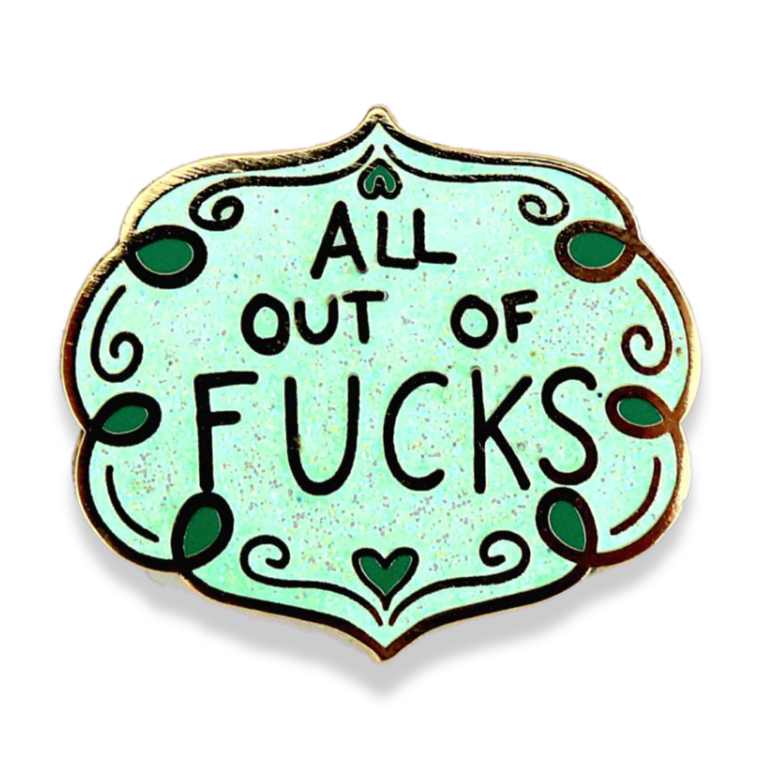 All Out Of Fucks Lapel Pin