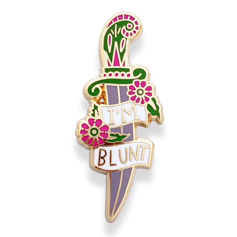 I’m Blunt Lapel Pin