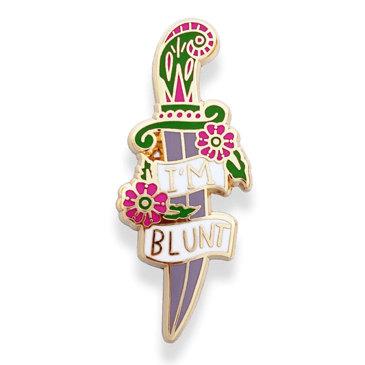 I’m Blunt Lapel Pin
