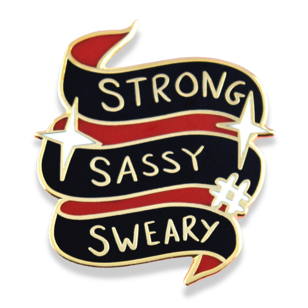 Strong Sassy Sweary Lapel Pin