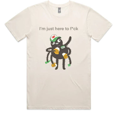 t- shirt Not Just Here to F*ck Spiders