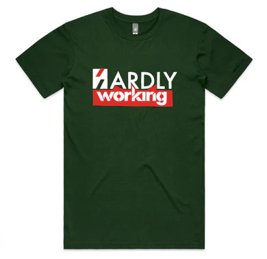 t-shirt Hardly Working