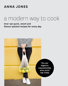 A Modern Way to Cook