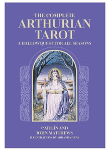 Tarot - Complete Arthurian, A Hallowquest for All Seasons.