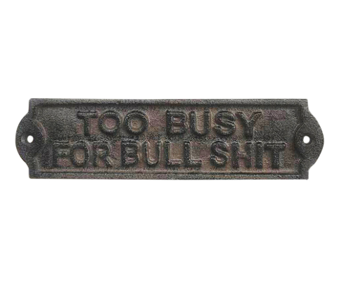 Cast Iron Sign - Busy