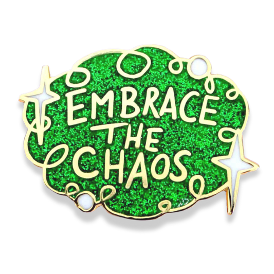 Embrace the Chaos Lapel Pin