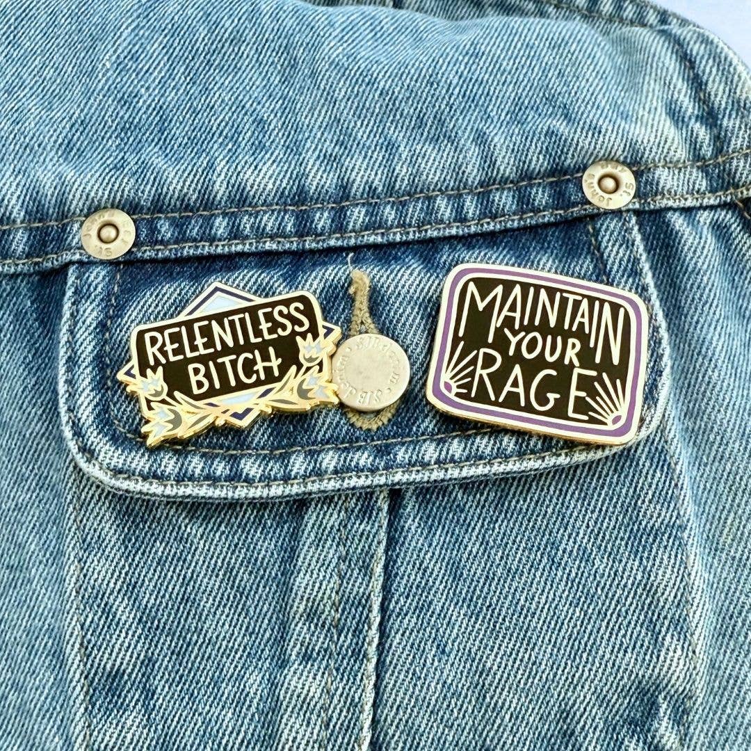 Relentless Bitch Lapel Pin