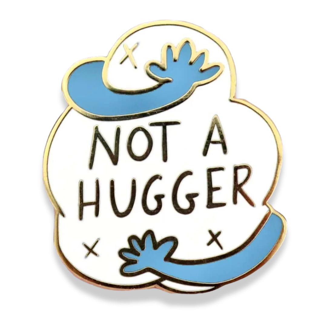 Not a Hugger Lapel Pin