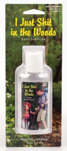 Hand Sanitiser - 'I Just S*it in the Woods'