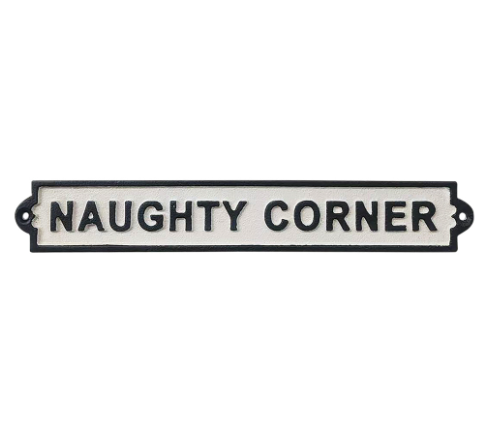 Cast Iron Sign - Naughty